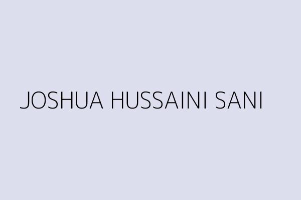 JOSHUA HUSSAINI SANI